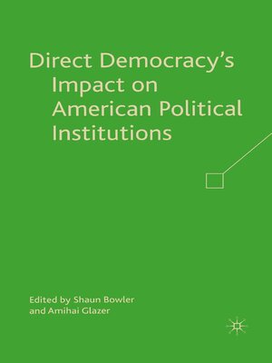 cover image of Direct Democracy's Impact on American Political Institutions